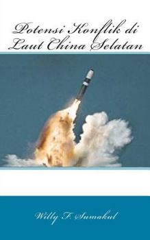 Paperback Potensi Konflik Di Laut China Selatan [Indonesian] Book
