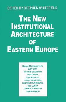 Paperback The New Institutional Architecture of Eastern Europe Book