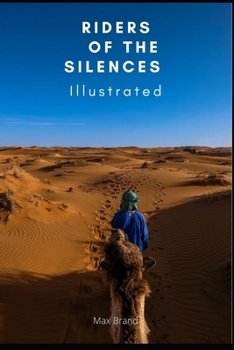 Paperback Riders of the Silences Illustrated Book