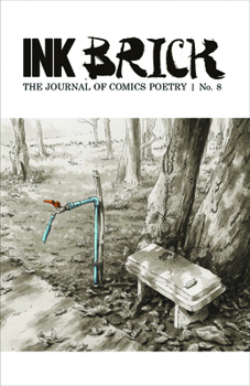 Paperback Ink Brick: The Journal of Comics Poetry, Issue No. 8 Book