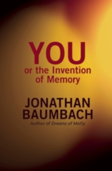 Paperback You, or the Invention of Memory Book