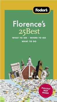 Paperback Fodor's Florence's 25 Best, 8th Edition Book
