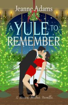 A Yule to Remember - Book #2.5 of the Haven Harbor
