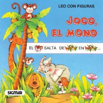 Paperback JOCO EL MONO (Coleccion Leo Con Figuras) (Spanish Edition) [Spanish] Book