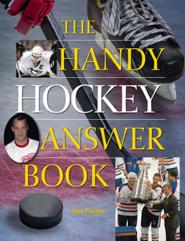 Paperback The Handy Hockey Answer Book