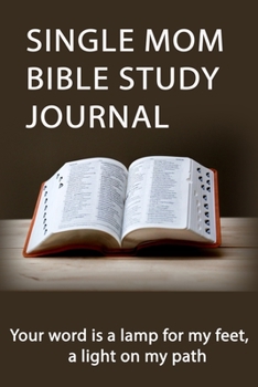 Single Mom Bible Study Journal