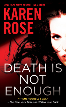 Death is Not Enough - Book #21 of the Romantic Suspense