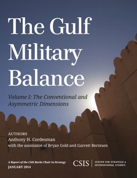 Paperback Gulf Military Balance: The Conventional and Asymmetric Dimensions Book