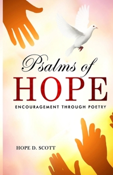 Paperback Psalms of Hope: Encouragement Through Poetry Book