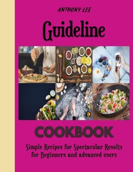 Paperback Guideline: Delicious and Easy Recipes for baking cupcakes Book