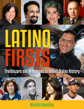 Paperback Latino Firsts: Trailblazers and Milestones in United States History Book