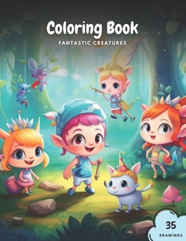 Fantastic Creatures Coloring Book