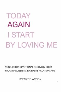 Paperback Today Again I Start by Loving Me: Volume 1 Book