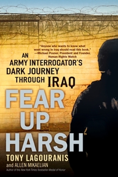 Paperback Fear Up Harsh: An Army Interrogator's Dark Journey Through Iraq Book