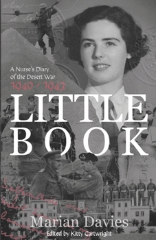 Paperback Little Book: A Nurse's Diary of the Desert War, 1940 - 1943 Book