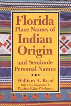 Paperback Florida Place Names of Indian Origin and Seminole Personal Names Book