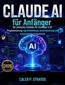 Paperback Claude AI für Anfänger [German] Book