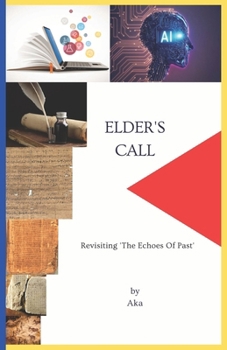 Paperback Elder's Call: Revisiting 'The Echoes Of Past' Book