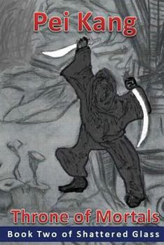 Paperback Book 2: Shattered Glass: Throne of Mortals: Hope Arising Book