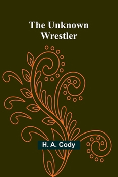 Paperback The Unknown Wrestler Book