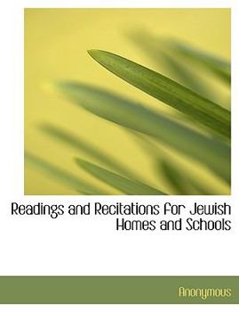 Paperback Readings and Recitations for Jewish Homes and Schools [Large Print] Book