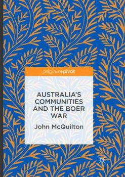 Paperback Australia's Communities and the Boer War Book