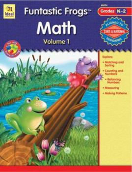 Paperback Funtastic Frogs Math, Volume 1 (Grades K-2) Book