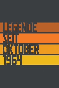 Legende seit Oktober 1964: ein Geschenk für legendäre Menschen,120-zeiliges Notizbuchjournal (15x23cm), German Edition.