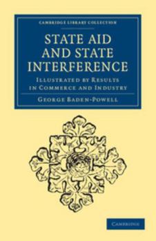 Paperback State Aid and State Interference: Illustrated by Results in Commerce and Industry Book