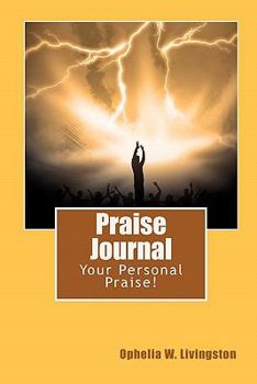 Paperback Praise Journal: All The Praise Book