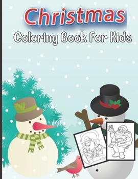 Paperback Christmas Coloring Book For Kids: Christmas Activity and Coloring Book Gift For Boys & Girls Book