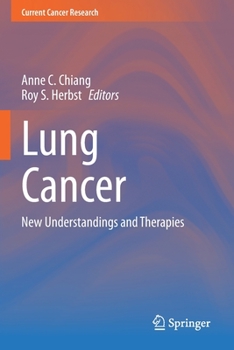 Paperback Lung Cancer: New Understandings and Therapies Book