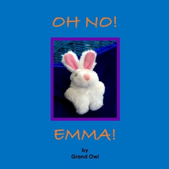 Paperback Oh No! Emma! Book