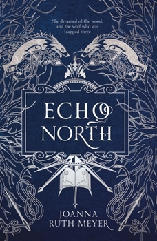 Echo North - Book #1 of the Echo North