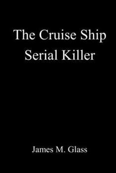 Paperback The Cruise Ship Serial Killer Book