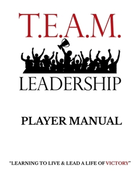 Paperback T.E.A.M. Leadership: Player Manual Book