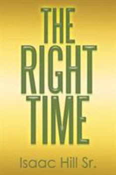 Paperback The Right Time Book