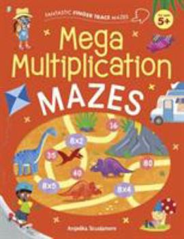 Paperback Fantastic Finger Trace Mazes: Mega Multiplication Mazes Book