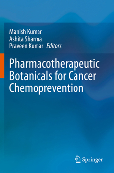 Paperback Pharmacotherapeutic Botanicals for Cancer Chemoprevention Book