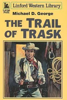 Paperback The Trail of Trask [Large Print] Book