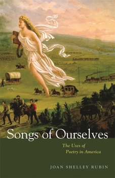 Paperback Songs of Ourselves: The Uses of Poetry in America Book