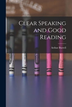 Paperback Clear Speaking and Good Reading Book