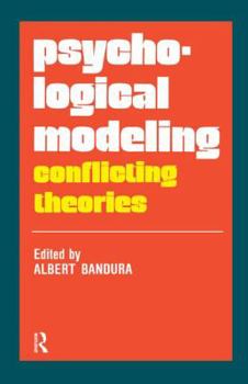 Hardcover Psychological Modeling: Conflicting Theories Book