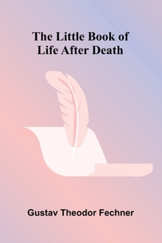 Paperback The little book of life after death Book