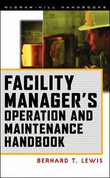 Hardcover Facility Manager's Operation and Maintenance Handbook Book