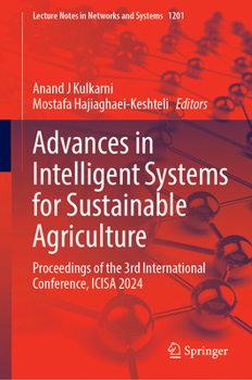 Advances in Intelligent Systems for Sustainable Agriculture: Proceedings of the 3rd International Conference, Icisa 2024