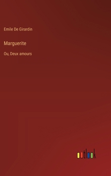 Hardcover Marguerite: Ou, Deux amours [French] Book