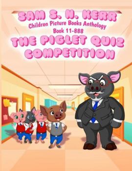 Children Picture Books Anthology Book 11-888: THE PIGLET QUIZ COMPETITION