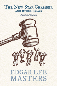 Paperback The New Star Chamber and Other Essays: Annotated Edition Book