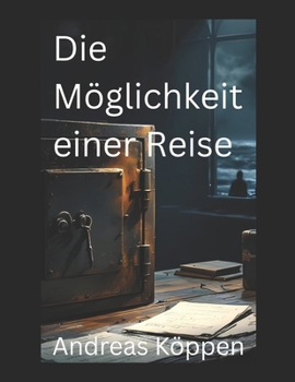 Paperback Die Möglichkeit einer Reise [German] Book